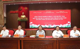 Hoàn thiện thể chế, nâng cao năng lực quản trị trong vận hành chính quyền địa phương hai cấp