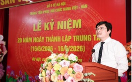 Lễ kỷ niệm 20 năm thành lập Trung tâm Phục hồi chức năng Việt - Hàn