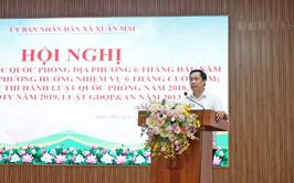 Xuân Mai Sơ kết công tác Quân sự, quốc phòng địa phương 6 tháng đầu năm; Tổng kết thi hành Luật Quốc phòng năm 2018, Luật DQTV năm 2019, Luật GDQP&AN năm 2013