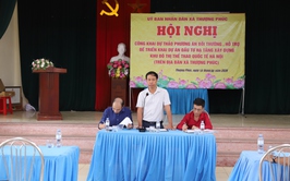 Thượng Phúc tiếp tục lấy ý kiến nhân dân thôn Thọ Giáo về dự thảo phương án bồi thường, hỗ trợ triển khai Dự án Khu đô thị thể thao quốc tế Hà Nội