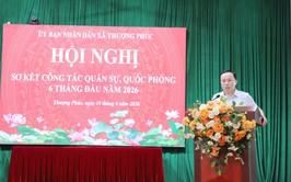 UBND xã Thượng Phúc sơ kết công tác quân sự, quốc phòng 6 tháng đầu năm 2026