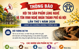 Thông báo tổ chức Hội thi sản phẩm làng nghề và tôn vinh nghệ nhân thành phố Hà Nội lần thứ nhất năm 2026