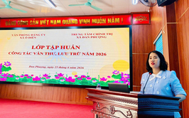 Đảng ủy xã Ô Diên tổ chức tập huấn nghiệp vụ công tác văn thư, lưu trữ năm 2026