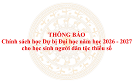 Thông báo chính sách học Dự bị Đại học năm học 2026 - 2027 cho học sinh người dân tộc thiểu số