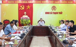 THẠCH THẤT: NGHE BÁO CÁO TIẾN ĐỘ TRIỂN KHAI CÁC DỰ ÁN TRỌNG ĐIỂM TRÊN ĐỊA BÀN