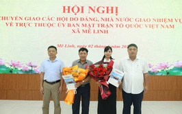 Xã Mê Linh tổ chức hội nghị chuyển giao các hội do Đảng, Nhà nước giao nhiệm vụ về trực thuộc Ủy ban MTTQ Việt Nam xã Mê Linh