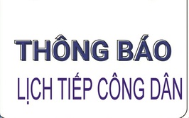 Thông báo lịch trực tiếp công dân của Chủ tịch UBND Phường tháng 6 năm 2026