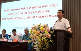 Phường Đông Ngạc lắng nghe ý kiến cử tri trước kỳ họp HĐND giữa năm 2026