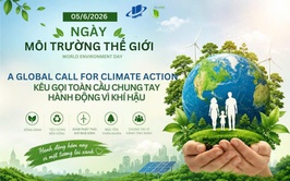 Ngày môi trường thế giới 5/6: Chung tay hành động vì một tương lai xanh