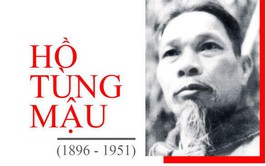 TIỂU SỬ VÀ QUÁ TRÌNH HOẠT ĐỘNG CÁCH MẠNG CỦA ĐỒNG CHÍ HỒ TÙNG MẬU NHÂN DỊP KỶ NIỆM 130 NĂM NGÀY SINH ĐỒNG CHÍ (15/6/1896 - 15/6/2026)