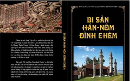 Tái bản cuốn sách Di sản Hán - Nôm đình Chèm