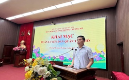 Ban Chỉ huy Quân sự phường Chương Mỹ khai mạc huấn luyện dân quân tại chỗ năm 2026