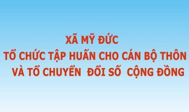 Mỹ Đức quyết tâm đưa chuyển đổi số tới người dân