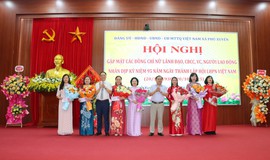 Hội nghị gặp mặt các đồng chí nữ lãnh đạo, CBCC, VC, người lao động nhân dịp kỷ niệm 95 năm ngày thành lập Hội LHPN Việt Nam