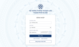 Hướng dẫn triển khai báo cáo cải cách hành chính định kỳ trên hệ thống thông tin báo cáo của Thành phố 