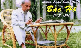 Tháng Năm về nhớ Ngày sinh Bác Hồ kính yêu