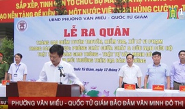 PHƯỜNG VĂN MIẾU- QUỐC TỬ GIÁM ĐẢM BẢO VĂN MINH ĐÔ THỊ