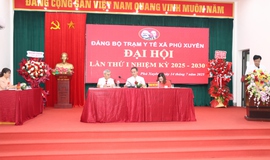 Đại hội Đảng bộ Trạm Y tế xã Phú Xuyên lần thứ nhất
 nhiệm kỳ 2025 - 2030