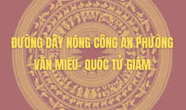 ĐIỆN THOẠI LIÊN HỆ CÔNG AN PHƯỜNG VĂN MIẾU-QUỐC TỬ GIÁM