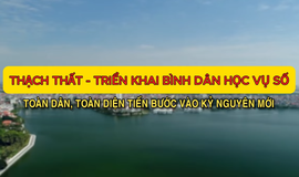 Phóng sự chuyển đổi số xã Thạch Thất
