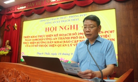 Xã Thạch Thất tổ chức tuyên truyền về PCCC & CNCH, triển khai việc thực hiện hướng dẫn khai báo, cập nhật thông tin của cơ sở thuộc diện quản lý về PCCC & CNCH