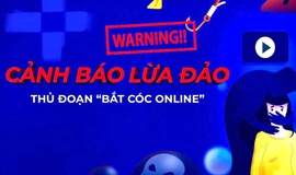 CAX BÌNH MINH: NGĂN CHẶN KỊP THỜI VỤ BẮT CÓC ONLINE GIẢ MẠO, BẢO VỆ AN TOÀN CHO NỮ SINH VIÊN