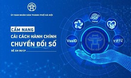 Hà Nội xây dựng cẩm nang cải cách hành chính, chuyển đổi số thực hiện Đề án 06
