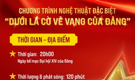 Đẩy mạnh công tác tuyên truyền về “Chương trình nghệ thuật đặc biệt chào mừng thành công Đại hội đại biểu toàn quốc lần thứ XIV của Đảng và chào mừng 96 năm Ngày thành lập Đảng (03/02/1930 - 03/02/2026)”
