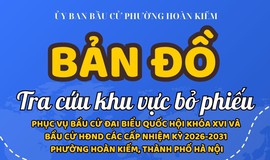 Phường Hoàn Kiếm ra mắt bản đồ số các khu vực bỏ phiếu trên địa bàn phường