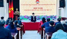 UB Mặt trận Tổ quốc Việt Nam phường tổ chức Hội nghị giao ban công tác bầu cử