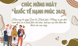 BÀI TUYÊN TRUYỀN: NGÀY QUỐC TẾ HẠNH PHÚC (20/3)