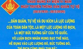 KỶ NIỆM 91 NĂM NGÀY THÀNH LẬP DÂN QUÂN TỰ VỆ VIỆT NAM (28/3/1935 – 28/3/2026)