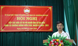 Hoàn thành hội nghị tiếp xúc cử tri giữa người ứng cử đại biểu Quốc hội và đại biểu HĐND các cấp tại xã Chương Dương