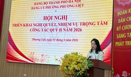 Đảng ủy phường Phương Liệt tổ chức Hội nghị quán triệt nghị quyết và nhiệm vụ trọng tâm quý II/2026
