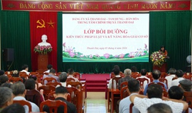 Bồi dưỡng kiến thức pháp luật và kỹ năng hòa giải cơ sở xã Tam Hưng và Dân Hoà