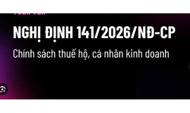 Tuyên truyền Nghị định số 141/2026/NĐ-CP về chính sách thuế đối với hộ kinh doanh, cá nhân kinh doanh