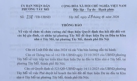 Thông báo về việc tổ chức tổ chức cưỡng chế thực hiện Quyết định thu hồi đất đối với các hộ gia đình, cá nhân tại phường Tây Mỗ để thực hiện Dự án Đầu tư Khu nhà ở Tây Mỗ, tại phường Tây Mỗ, thành phố Hà Nội 