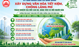 Xây dựng văn hóa tiết kiệm, chống lãng phí - Trách nhiệm của mỗi cán bộ, đảng viên và mỗi người dân