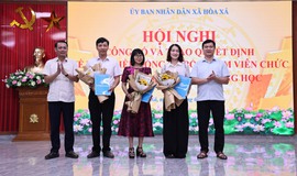 XÃ HÒA XÁ CÔNG BỐ CÁC QUYẾT ĐỊNH ĐIỀU ĐỘNG, BỔ NHIỆM CÁN BỘ QUẢN LÝ TRƯỜNG HỌC