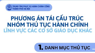 Phê duyệt phương án tái cấu trúc nhóm thủ tục hành chính lĩnh vực các cơ sở giáo dục khác
