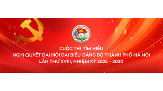 Triển khai Cuộc thi tìm hiểu Nghị quyết Đại hội Đảng bộ thành phố Hà Nội lần thứ XVIII