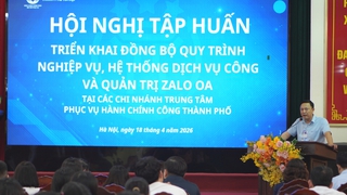 Trung tâm Phục vụ hành chính công Hà Nội tập huấn triển khai đồng bộ quy trình nghiệp vụ, hệ thống dịch vụ công và quản trị Zalo OA