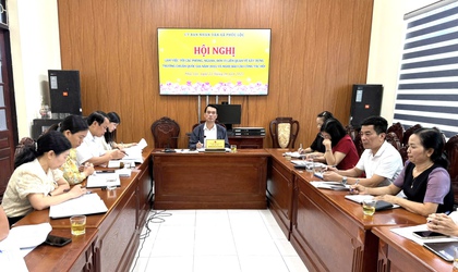 UBND xã Phúc Lộc làm việc với các phòng, ngành, đơn vị liên quan về công tác xây dựng trường chuẩn quốc gia năm 2025 và nghe báo cáo công tác Hội
