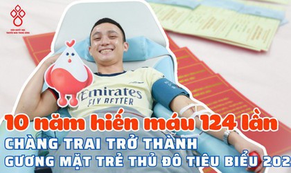 Chàng trai trẻ huyện Mê Linh 124 lần hiến máu cứu người