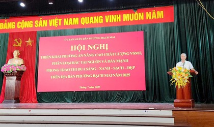 Phường Bạch Mai tổ chức Hội nghị triển khai phương án nâng cao chất lượng vệ sinh môi trường, phân loại và thu gom chất thải rắn sinh hoạt tại nguồn và đẩy mạnh phong trào thi đua “Sáng – xanh – sạch – đẹp” trên địa bàn năm 2025.