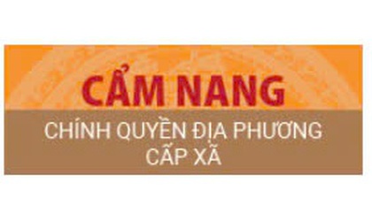 Cẩm nang chính quyền địa phương cấp xã