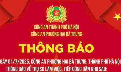 Thông báo địa điểm trụ sở Công an phường Hai Bà Trưng, thành phố Hà Nội.