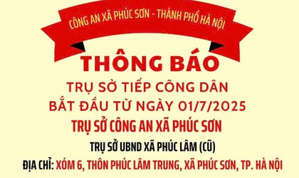 Thông báo trụ sở tiếp công dân từ ngày 01/07/2025 của công an xã Phúc Sơn