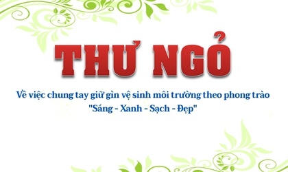 Thư ngỏ về việc chung tay giữ gìn vệ sinh môi trường