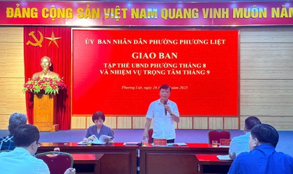 Phường Phương Liệt tổ chức họp giao ban định kỳ tập thể UBND phường tháng 8/2025 và triển khai nhiệm vụ trọng tâm tháng 9/2025